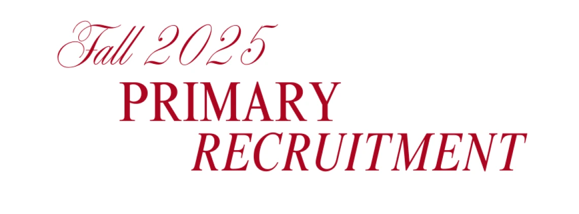 Fall 2025 Primary Recruitment